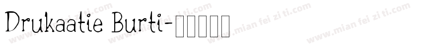 Drukaatie Burti字体转换